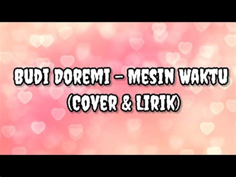 Budi Doremi Mesin Waktu Cover Lirik YouTube