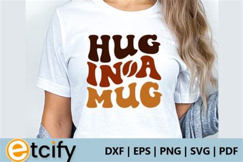 Hug In A Mug Retro Svg Graphic By Etcify · Creative Fabrica