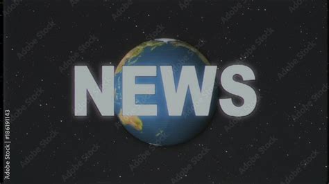 Shiny Retro News Text With Earth Globe Moving On Old Vhs Tape Retro