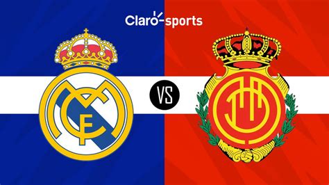 Mallorca Vs Real Madrid Horario Y Dónde Ver En Vivo Por Tv El Partido