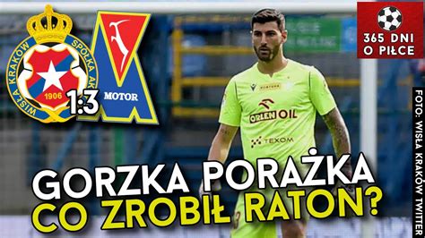 Wis A Krak W Motor Lublin Kolejka Fortuna Liga Koszmarny