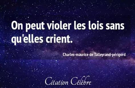 Citation Charles Maurice De Talleyrand P Rigord Elles On Peut Violer