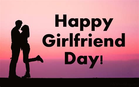 100+ Girlfriend Day Wishes, Messages and Quotes - WishesMsg