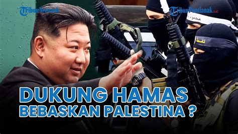 Korea Utara Dukung Pasok Senjata Hamas Presiden Kim Jong Un Bantu