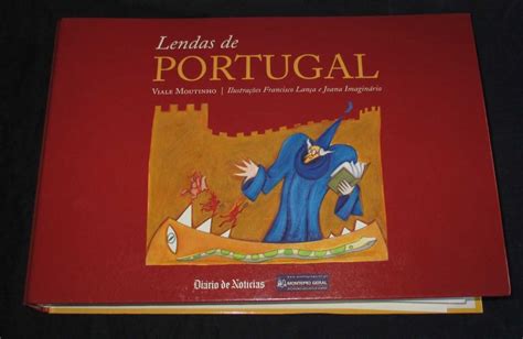 Livro Lendas De Portugal Viale Moutinho Parque Das Na Es Olx Portugal