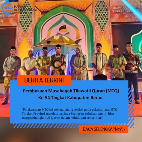 Pembukaan Musabaqah Tilawatil Quran Mtq Ke Tingkat Kabupaten Berau