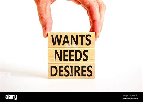 Wants Needs And Desires Symbol Concept Words Wants Needs Desires On