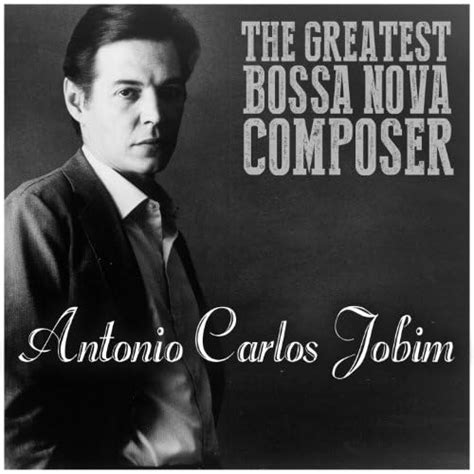 Antonio Carlos Jobim