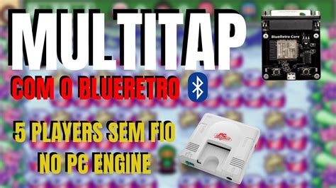 Multitap 5 Players Sem Fio Blueretro No PC Engine BlueretroBR YouTube