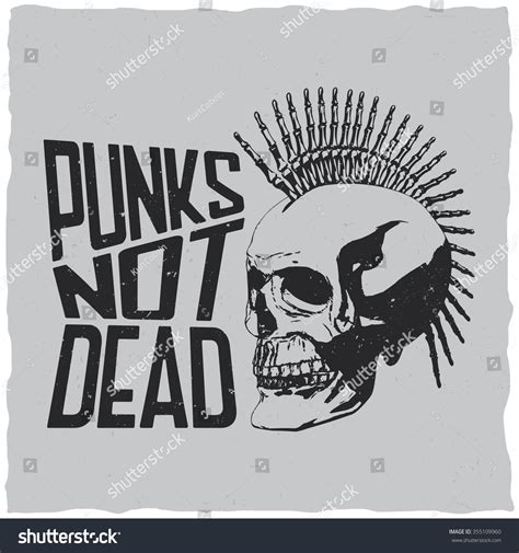Punks Not Dead Label Design For T Shirts Posters Logos Greeting
