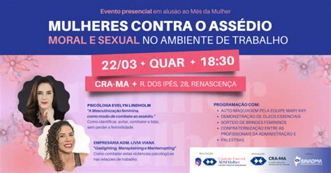 Mulheres Contra O Ass Dio Moral E Sexual No Ambiente De Trabalho Em S O Lu S Sympla