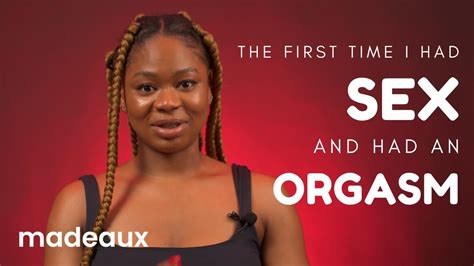 The First Time I Had Sex Nigerians Talk About Sex YouTube