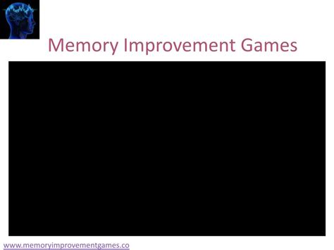 PPT - Memory Improvement Games PowerPoint Presentation, free download