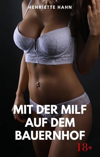 Mit Der Milf Auf Dem Bauernhof T L Charger Pdf Epub Audio