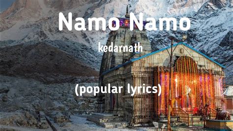 Namo Namo Lyrics Kedarnath Sushant Sing Rajput Sara Ali Khan Amit Trivedil Amitabh B