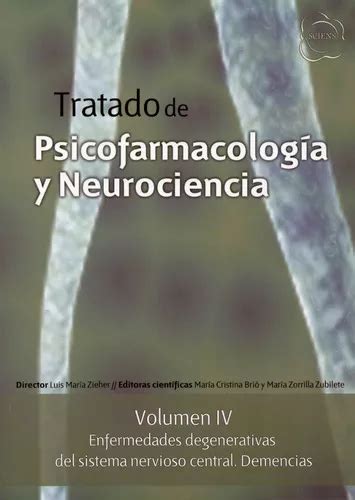 Tratado De Psicofarmacología Y Neurociencia Vol Iv Enfermedades