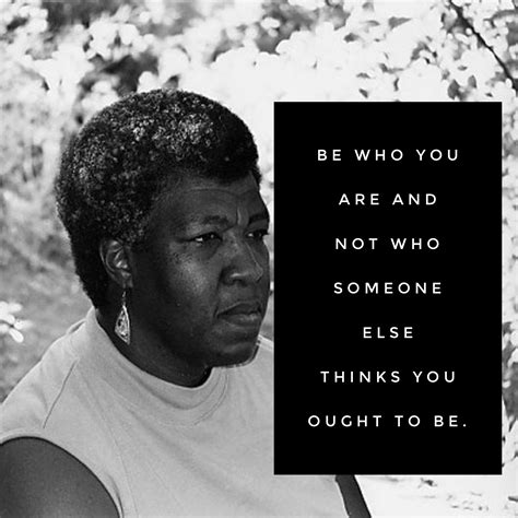 Octavia Butler Quote Motivational Quotes For Life Life Quotes Words