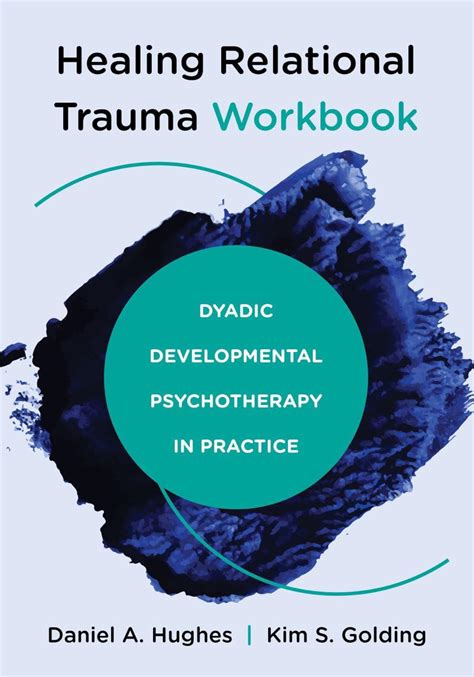 Healing Relational Trauma Workbook Ddp Network