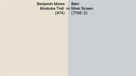 Benjamin Moore Muskoka Trail 974 Vs Behr Silver Screen 770E 2 Side