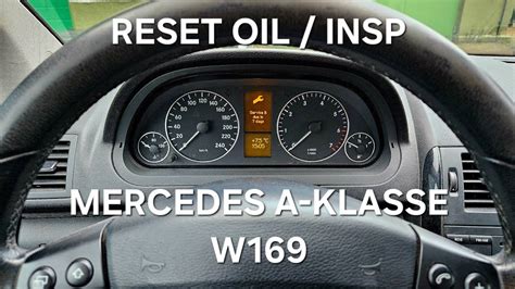 2004 2012 Mercedes A Klasse W169 How To Reset Oil Inspection Service