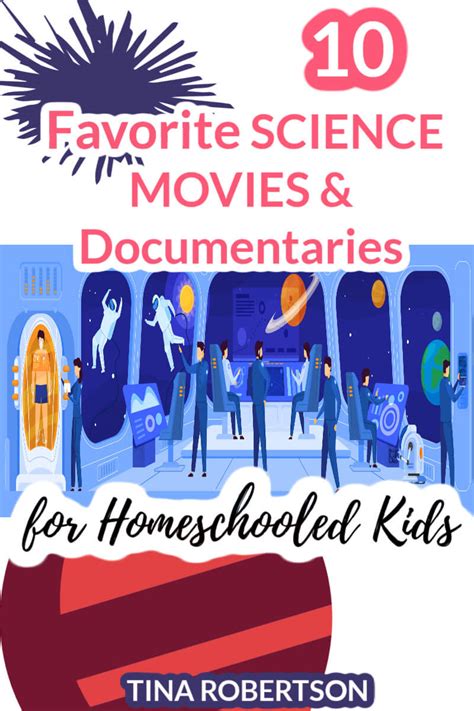 10 Favorite Science Movies and Documentaries for Homeschooled Kids