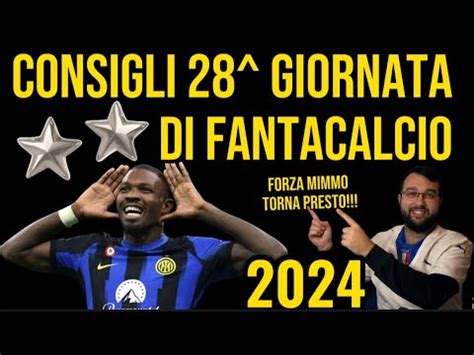 Consigli Fantacalcio 28 Giornata Di Serie A 2024 Chi Schieriamo