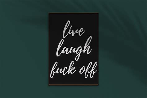 Live Laugh Fuck Off Wall Art Digital Wall Art Edgy Wall Etsy