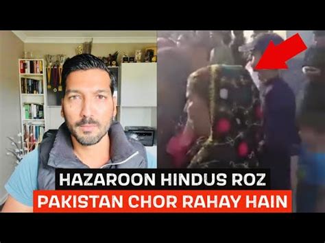 HINDUS PAKISTAN KYON CHOR RAHAY HAIN YouTube