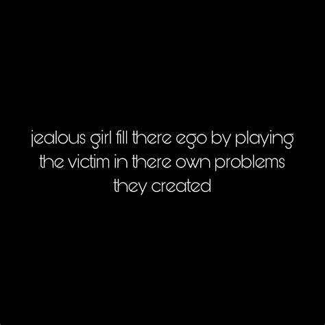 Jealous Friends Quotes 7