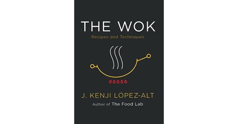 Book giveaway for The Wok Recipes and Techniques by J Kenji López Alt