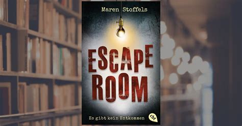 Maren Stoffels Escape Room Es Gibt Kein Entkommen Ebook Cbj