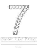 Number 7 Dot Painting Coloring Page - Twisty Noodle
