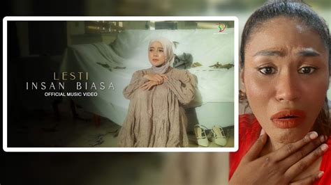 Lesti Insan Biasa Official Music Video Reaction Youtube