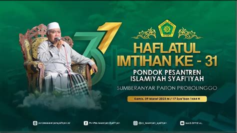 HAFLATUL IMTIHAN KE 31 PONDOK PESANTREN ISLAMIYAH SYAFI IYAH PUTRI 01