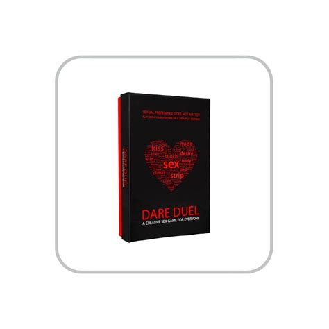 Dare Duel A Creative Sex Game For Adults