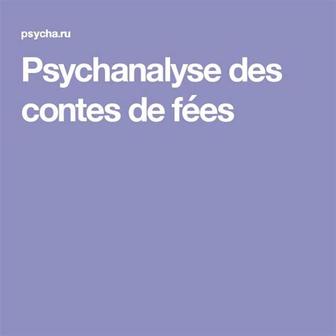 Psychanalyse Des Contes De F Es Psychanalyse Conte De F E Conte