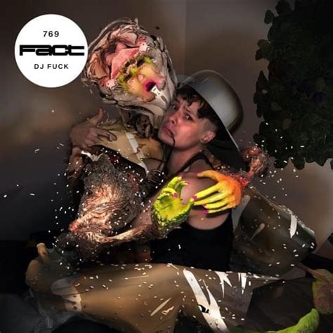 DJ Fuck Fact Mix 769 Lyrics And Tracklist Genius