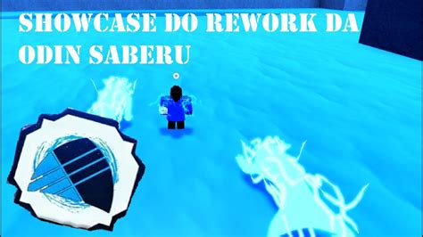 SHOWCASE DO REWORK DA ODIN SABERU Shindo Life YouTube