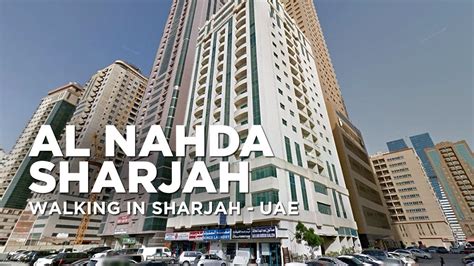 Walking Tour Of Al Nahda Sharjah YouTube