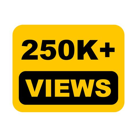 250k, 250k Views, 250k Views Png 28542072 PNG