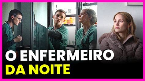O Enfermeiro Da Noite Netflix AnÁlise Final Explicado Youtube
