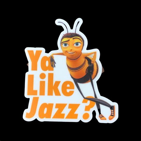 Bee Movie Ya Like Jazz Sticker Animated Movie Memorabelia - Etsy