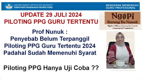 Penyebab Belum Terpanggil Piloting PPG Guru Tertentu 2024 Padahal Sudah