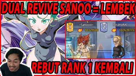 AKHIRNYA KEMBALI KE RANK 1 SETELAH BANTAI DUAL REVIVE NYA SANOO