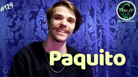 Paquito Papo Youtube