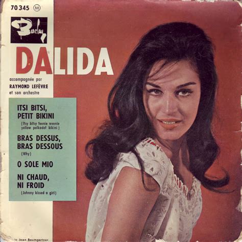 Dalida Accompagn E Par Raymond Lef Vre Et Son Orchestre Itsi Bitsi Petit Bikini Vinyl