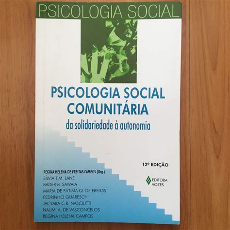 Livro Psicologia Social - Livro Psicologia Social Comunitária da Solidariedade À Autonomia ...