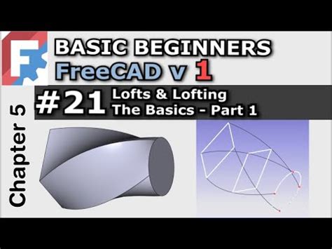 Freecad V Lofts Lofting The Basics Part Basic Beginners