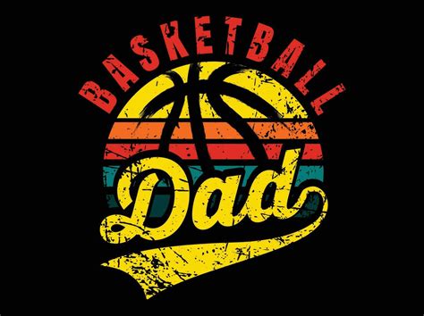 Basketball Dad Pro Vector Design For T Shirt And Poster Design