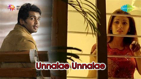 Unnale Unnale Movie Song Lyrics Famous Tamil Movie Songs In Tamil And English